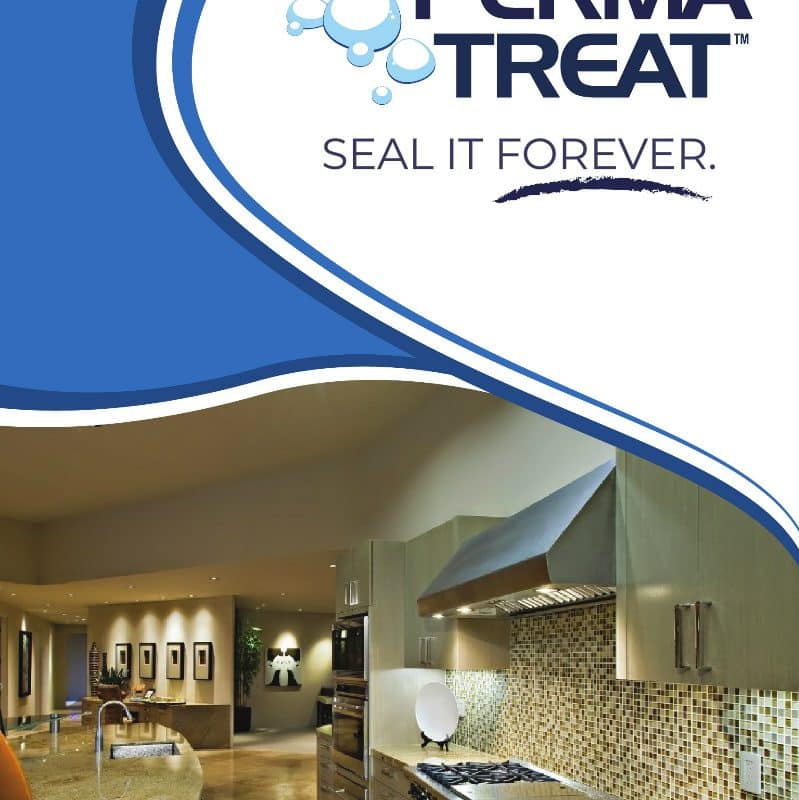 Modern kitchen with granite countertops and "PERMA TREAT SEAL IT FOREVER." text on a blue and white background.